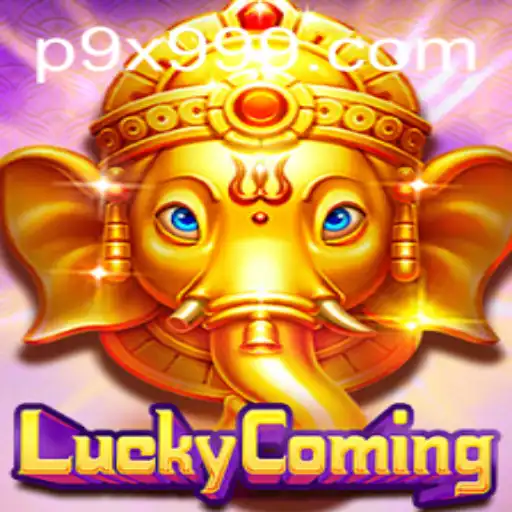 Exploring the Exciting World of 'LuckyComing' and the Thrill of '9x999'