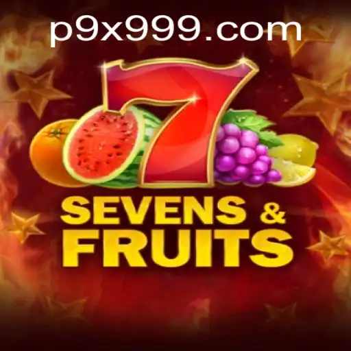 Unveiling SevensFruits: A New Chapter in Slot Gaming With 9x999 Multiplier